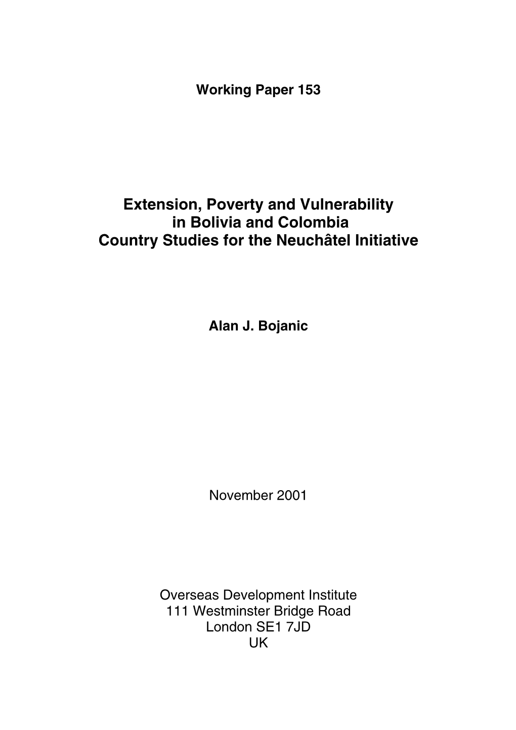 Extension, Poverty and Vulnerability in Bolivia and Colombia Country Studies for the Neuchâtel Initiative