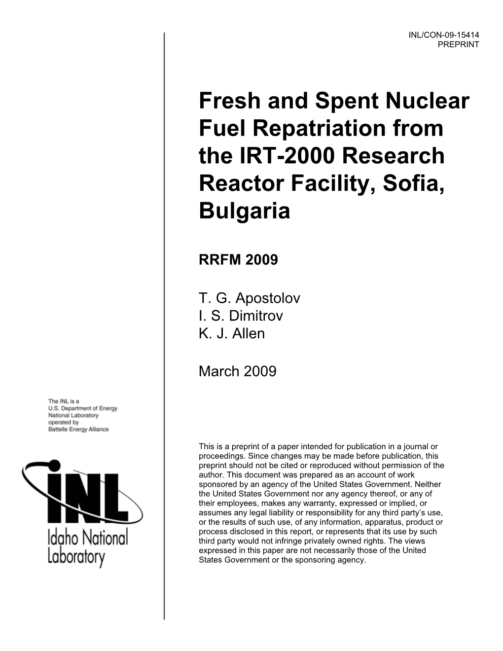 Fresh and Spent Nuclear Fuel Repatriation from the IRT-2000 Research Reactor Facility, Sofia, Bulgaria