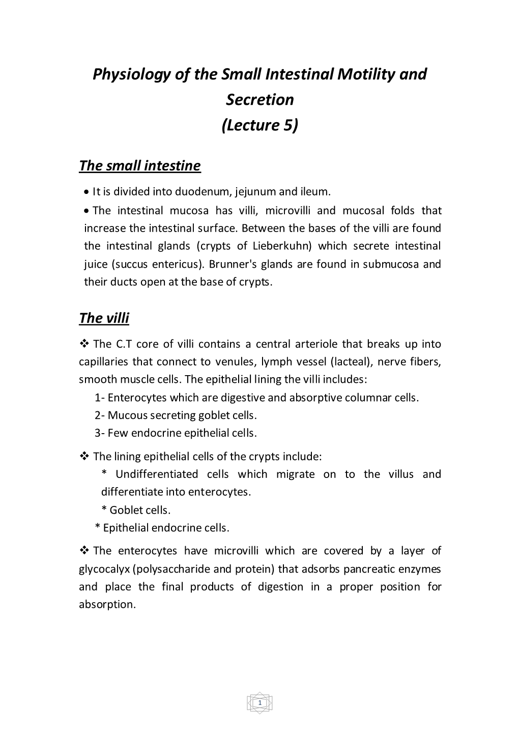 Physiology of the Small Intestinal Motility and Secretion (Lecture 5)