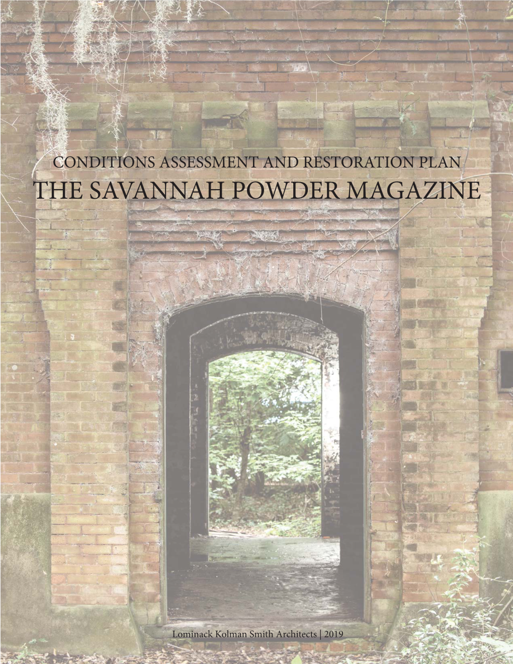 Savannah Powder Magazine Report