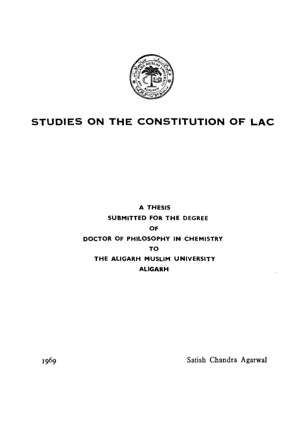 Studies on the Constitution of Lac