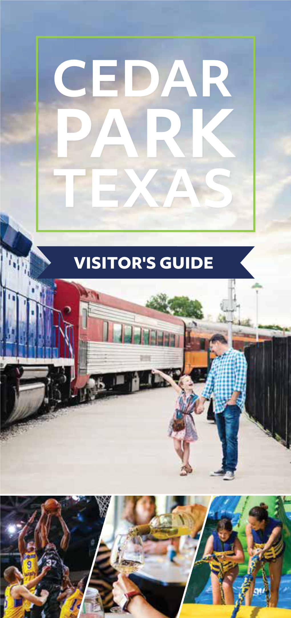 VISITOR's GUIDE 04 About Cedar Park