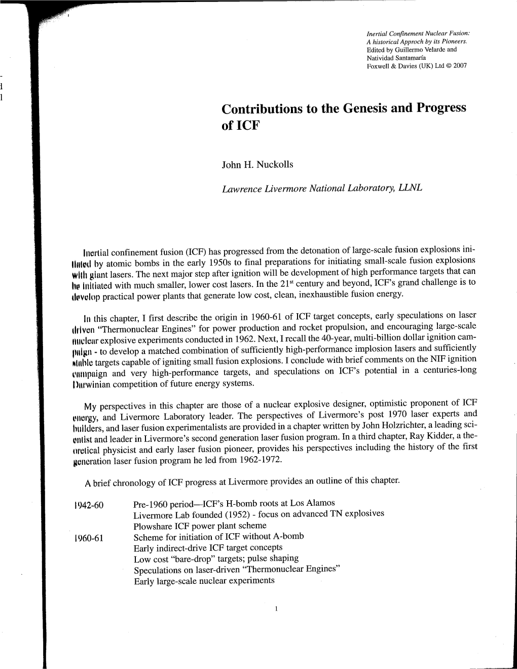 Contributions to the Genesis and Progress Icf Of