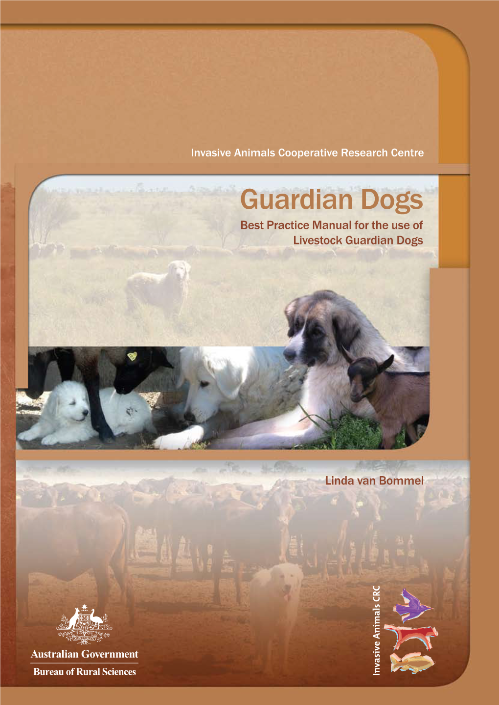 Best Practice Manual for the Use of Livestock Guardian Dogs