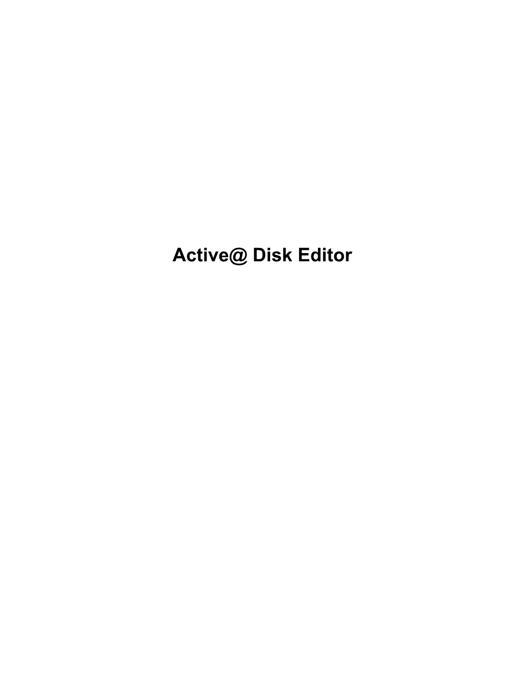 Active@ Disk Editor | Contents | 2