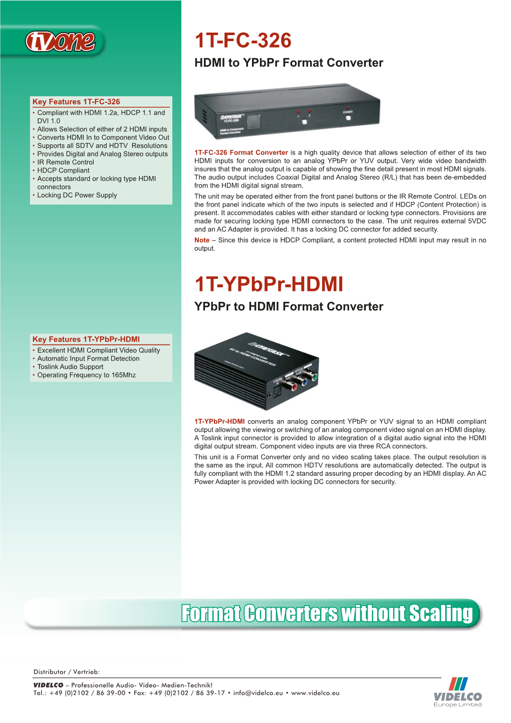 Format Converters Without Scaling 1T-FC-326 1T-Ypbpr-HDMI