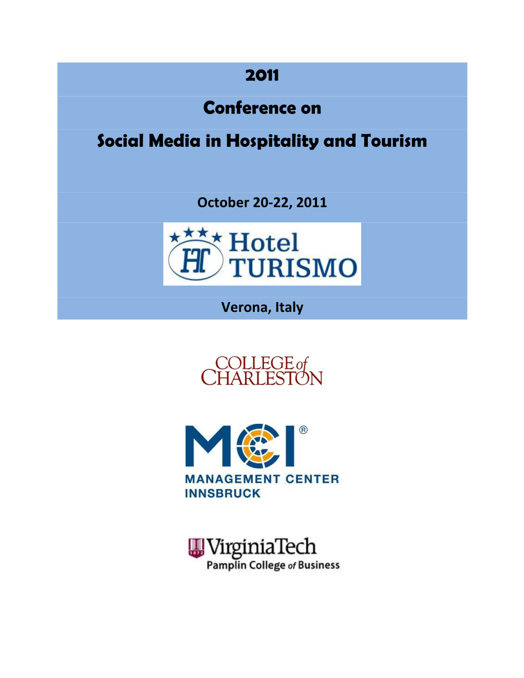 2011 Conference on Social Media in Hospitality and Tourism