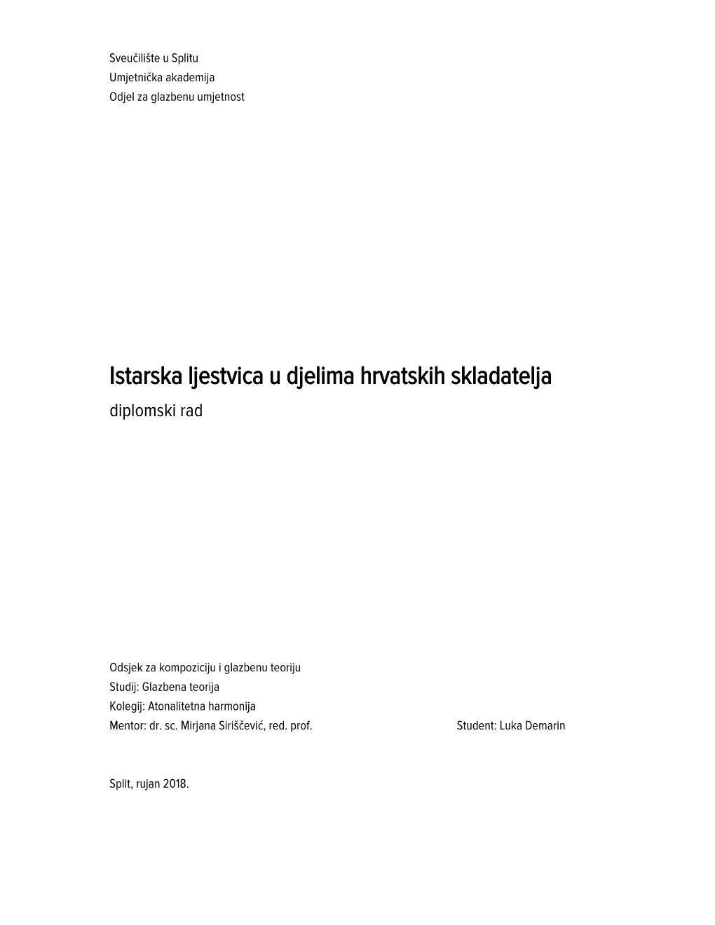 Istarska Ljestvica U Djelima Hrvatskih Skladatelja Diplomski Rad