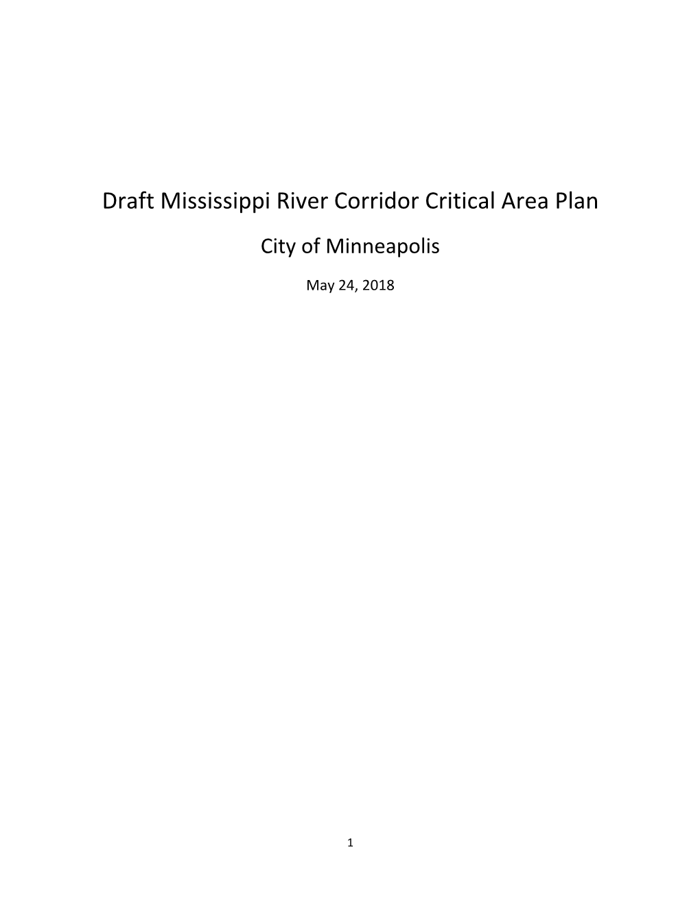 Draft Mississippi River Corridor Critical Area Plan City of Minneapolis