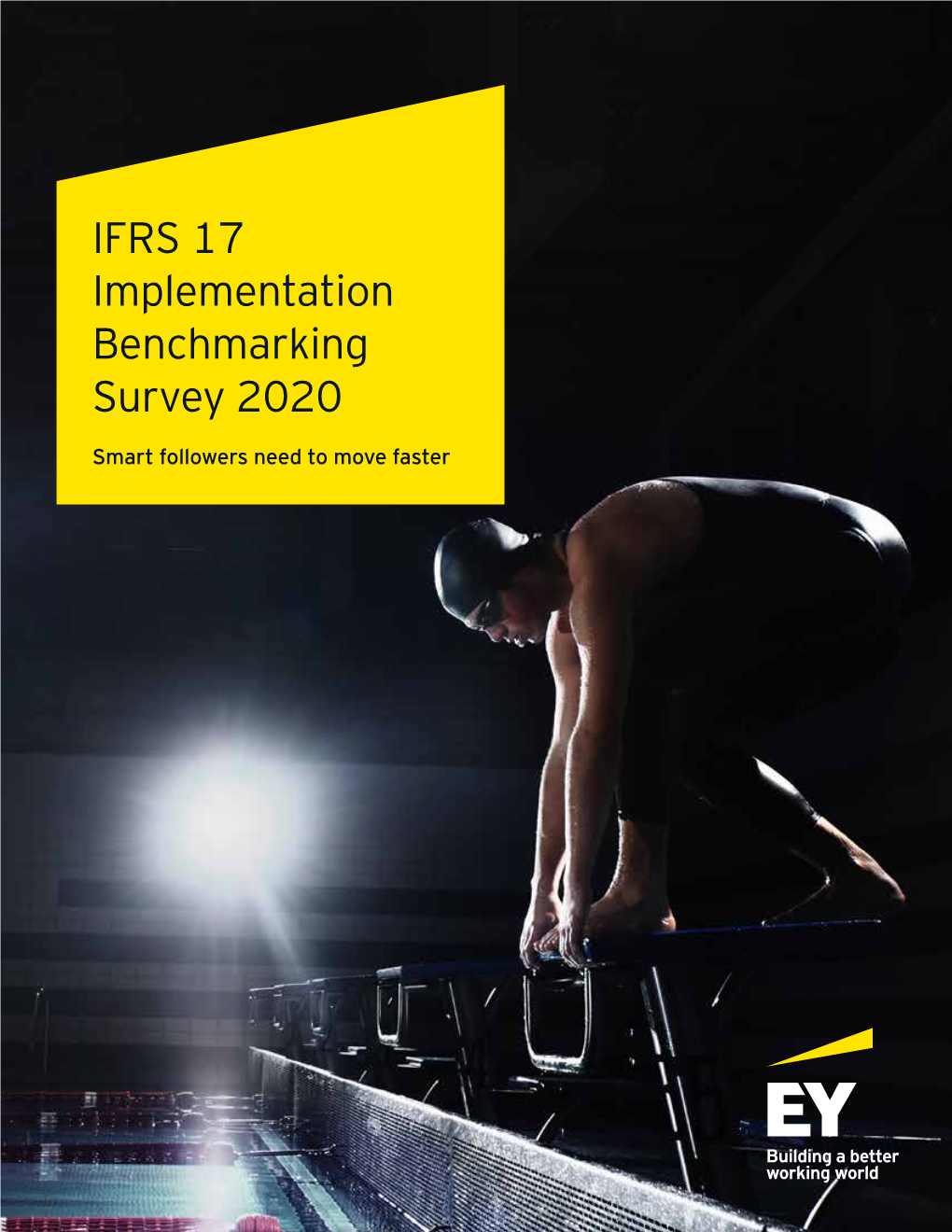 IFRS 17 Implementation Benchmarking Survey 2020