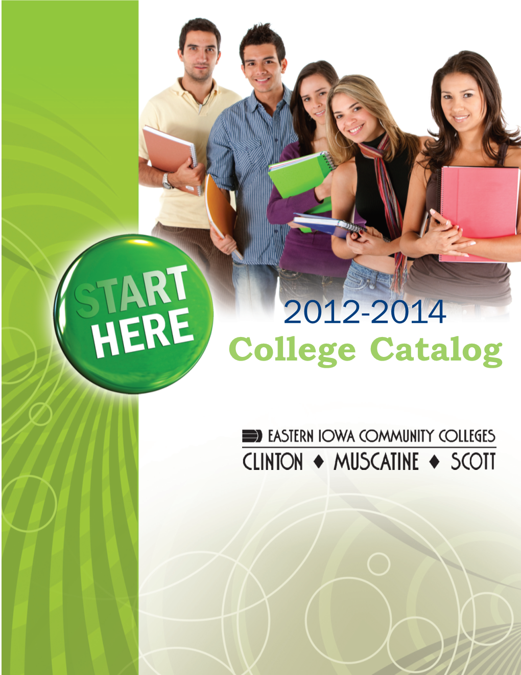 2012-2014 College Catalog TABLE of CONTENTS