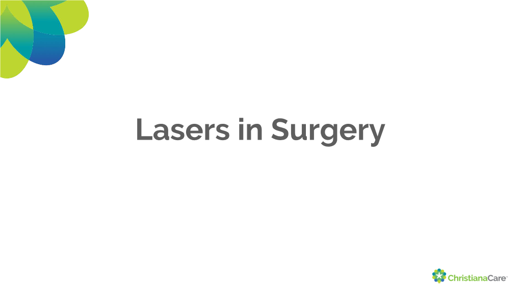 Lasers in Surgery Objectives