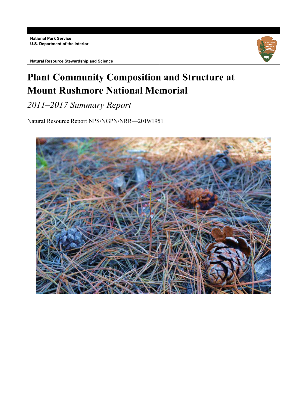 Plant Community Composition and Structure Monitoring at Mount Rushmore National Memorial: 2010- 2012 Status Report