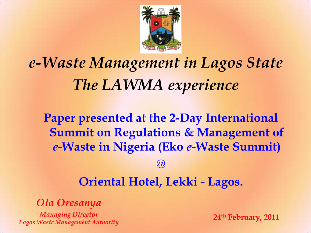 E-Waste Management in Lagos State the LAWMA Experience