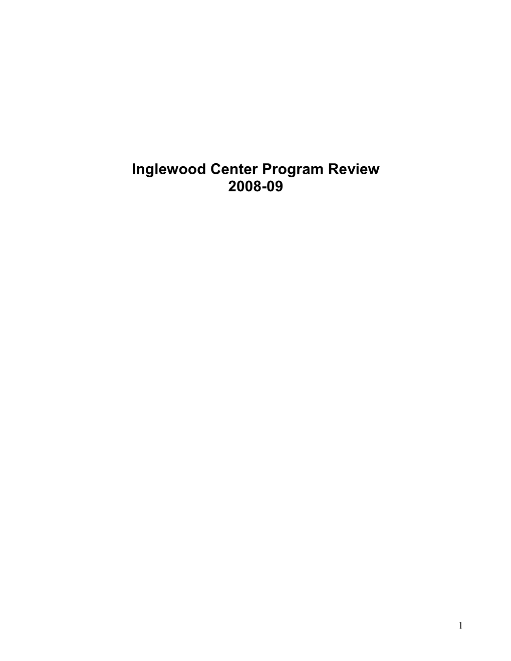 Inglewood Center Program Review 2008-09