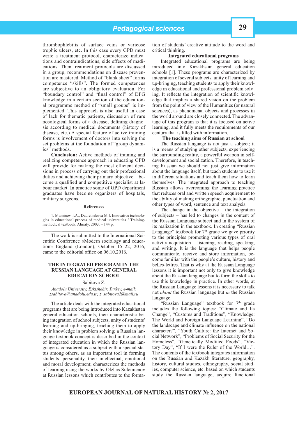 Pedagogical Sciences 29 Thrombophlebitis of Surface Veins Or Varicose Tion of Students’ Creative Attitude to the Word and Trophic Ulcers, Etc