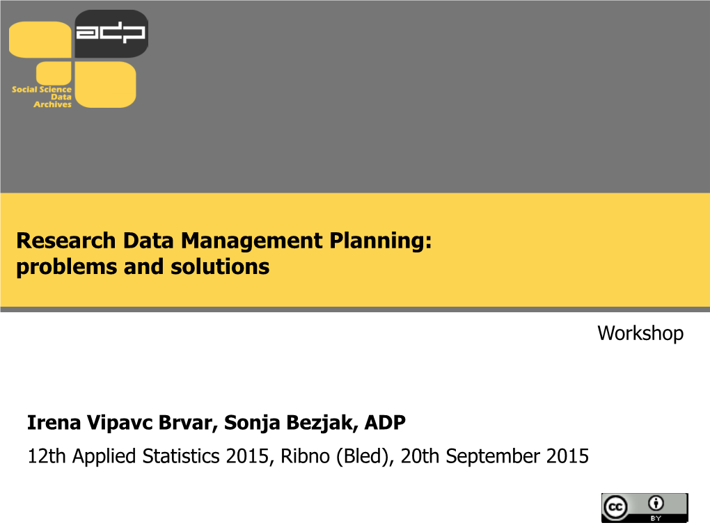 Research Data Management Planning: Problems and Solutions