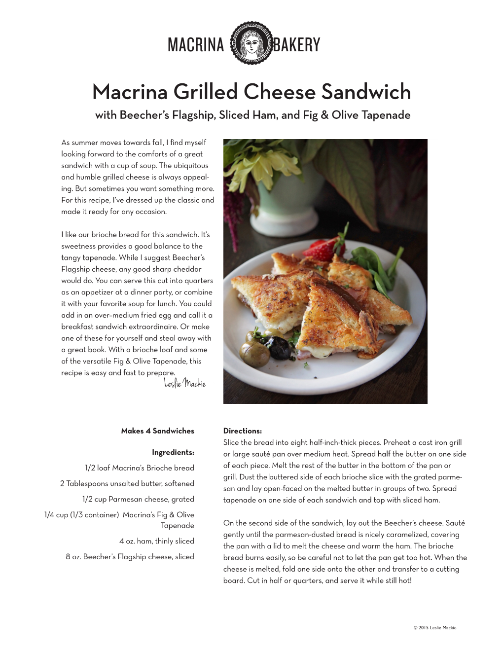 Macrina Grilled Cheese Sandwich with Beecher’S Flagship, Sliced Ham, and Fig & Olive Tapenade