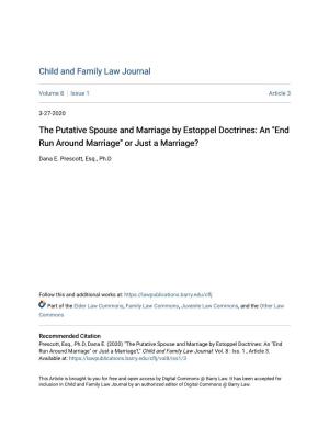 The Putative Spouse and Marriage by Estoppel Doctrines: an "End Run Around Marriage" Or Just a Marriage?