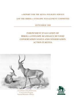 Independent Evaluation of Hirola Antelope Beatragus Hunteri Conservation Status and Conservation Action in Kenya