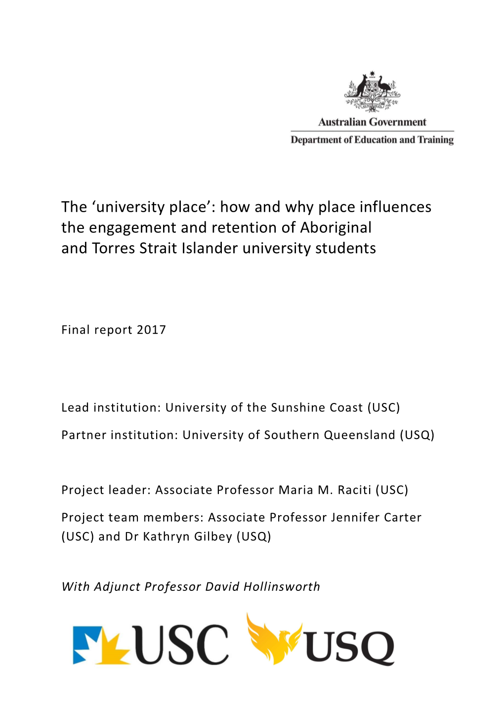 How and Why Place Influences the Engagement and Retention of Aboriginal and Torres Strait Islander University Students