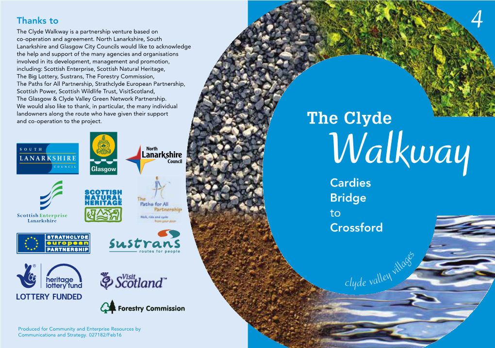 The Clyde Walkway Is a Partnership Venture Based on 4 Co-Operation and Agreement