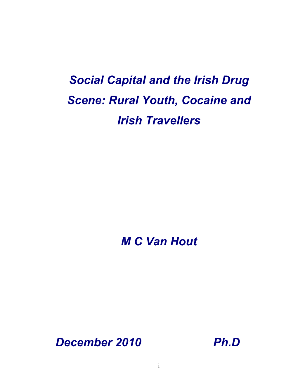 Social Capital and the Irish Drug Scene: Rural Youth, Cocaine and Irish Travellers