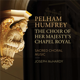 Pelham Humfrey the Choir of Her Majesty’S Chapel Royal