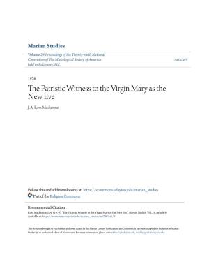 The Patristic Witness to the Virgin Mary As the New Eve