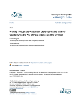 From Grangegorman to the Four Courts During the War of Independance and the Civil War