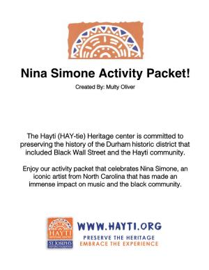 Nina Simone Activity Packet! Created By: Multy Oliver