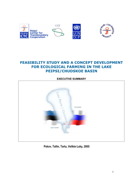 Feasibility Study and a Concept Development for Ecological Farming in the Lake Peipsi/Chudskoe Basin