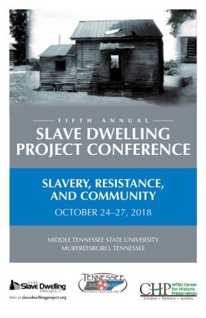 Slave Dwelling Project Conference