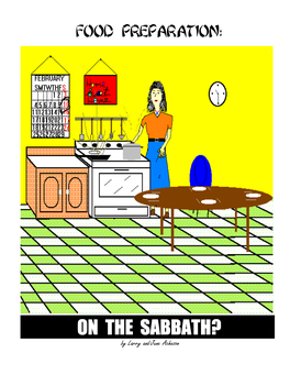 Food Preparation on the Sabbath Was Never Spoken Against in Yahweh’S Word