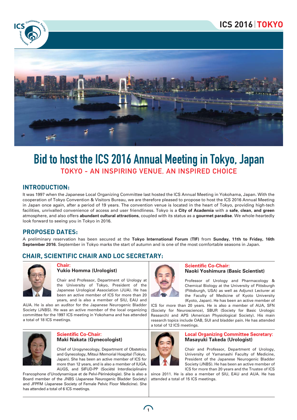 Bid to Host the ICS 2016 Annual Meeting in Tokyo, Japan TOKYO - an INSPIRING VENUE, an INSPIRED CHOICE