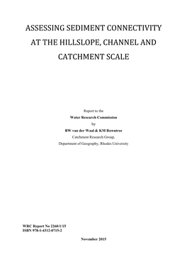 Assessing Sediment Connectivity at the Hillslope, Channel and Catchment Scale