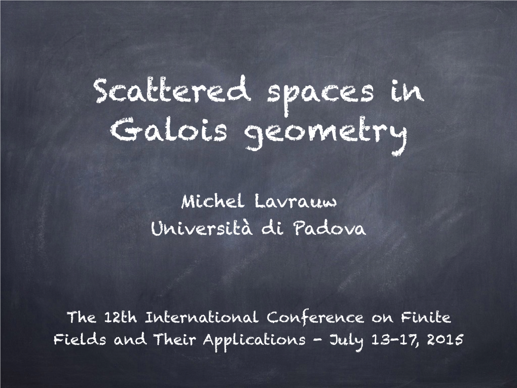 Scattered Spaces in Galois Geometry