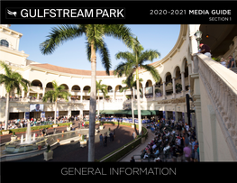 General Information Gulfstream Park 2020–2021 Thoroughbred 2020-2 0Stakes21 Cha Schedulempionship Meet Championship Meet Stakes Schedule