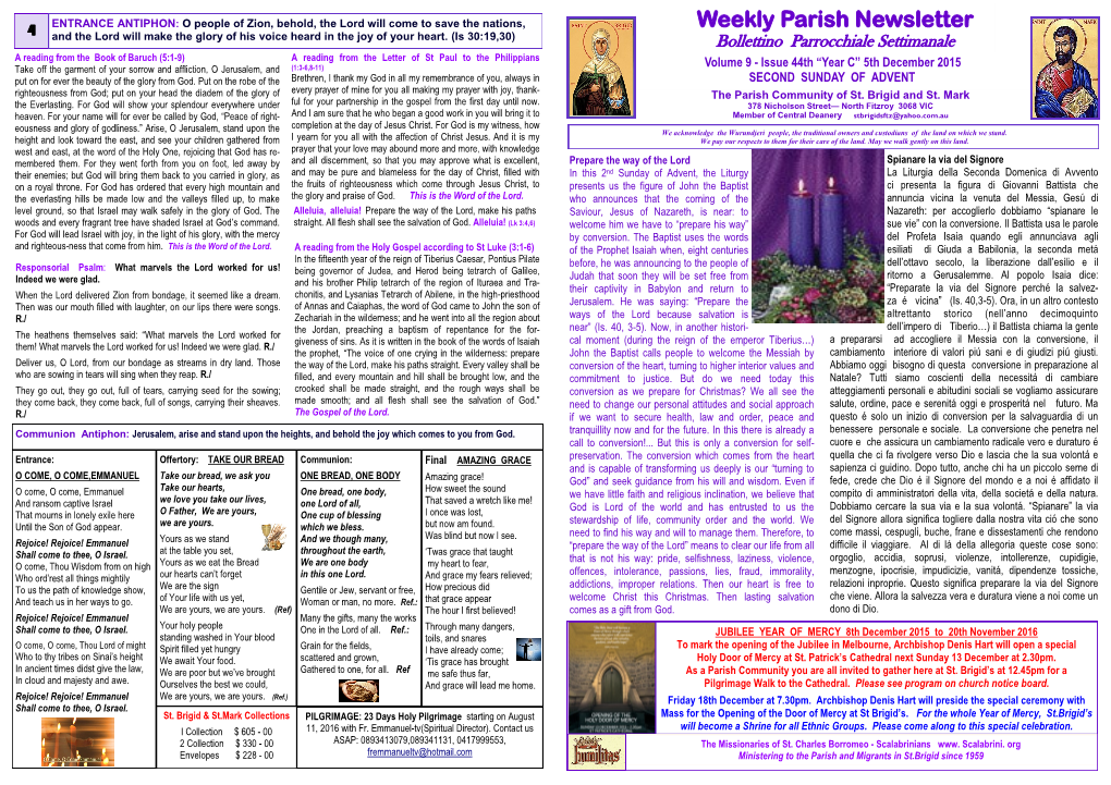 Weekly Parish Newsletter and the Lord Will Make the Glory of His Voice Heard in the Joy of Your Heart