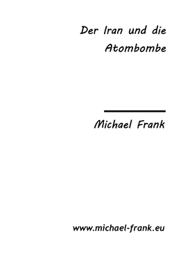 Der Iran Und Die Atombombe Michael Frank