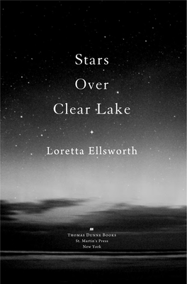 Stars Over Clear Lake D Loretta Ellsworth