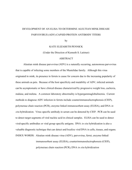 DEVELOPMENT of an ELISA to DETERMINE ALEUTIAN MINK DISEASE PARVOVIRUS (ADV) CAPSID PROTEIN ANTIBODY TITERS by KATE ELIZABETH
