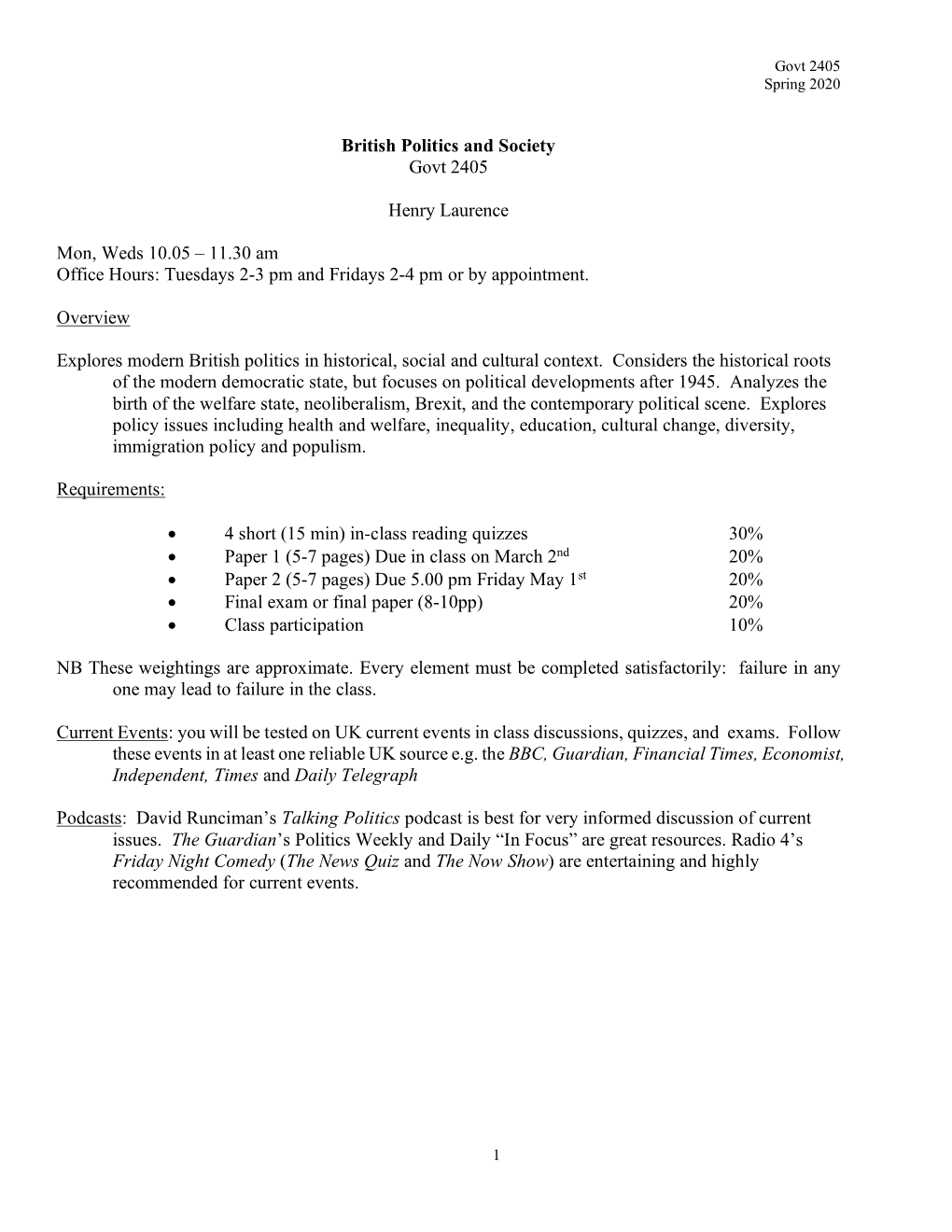 British Politics and Society Govt 2405 Henry Laurence Mon, Weds 10.05