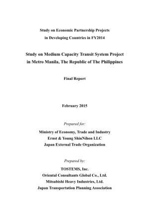 Study on Medium Capacity Transit System Project in Metro Manila, the Republic of the Philippines