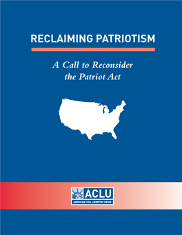Reclaiming Patriotism: a Call to Reconsider the Patriot Act