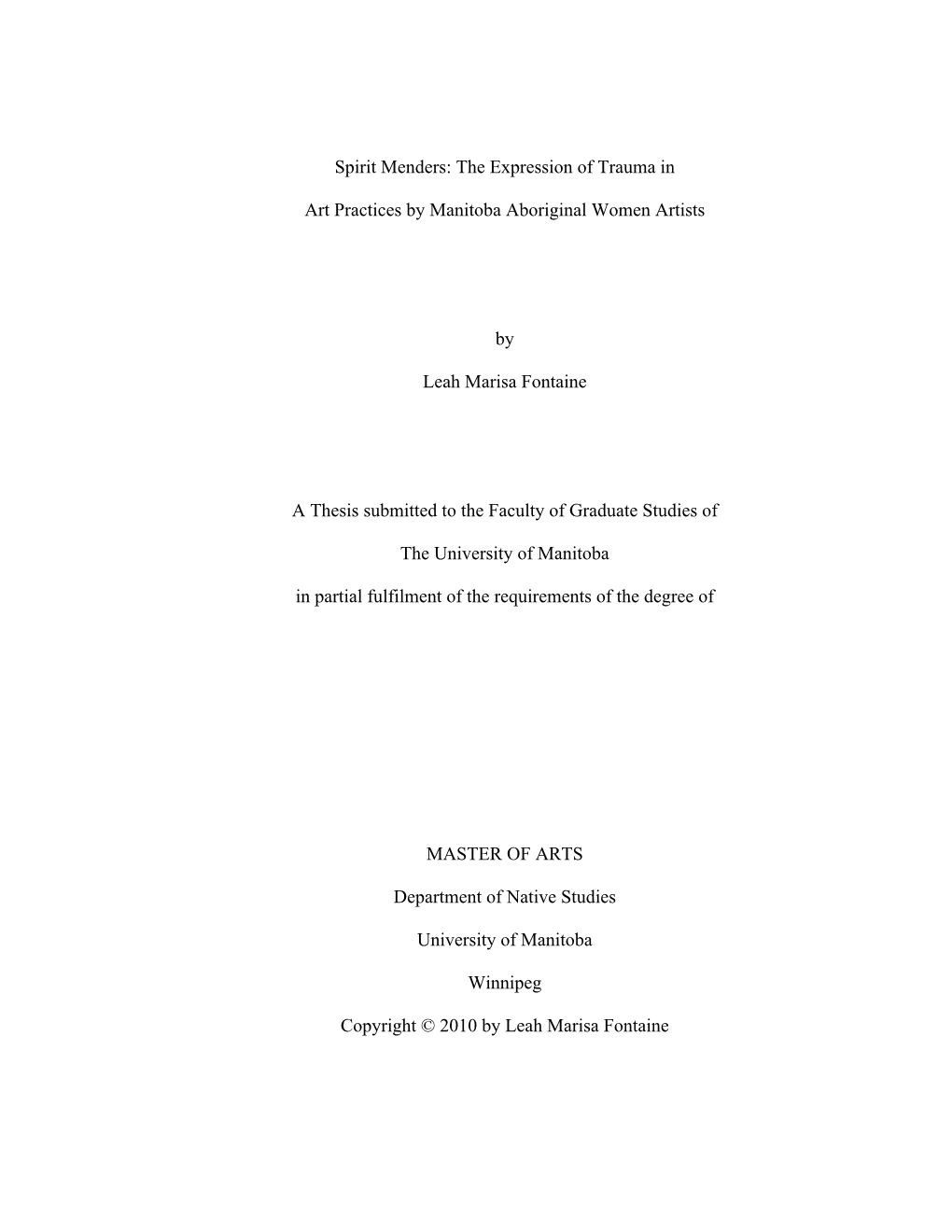 Spirit Menders: the Expression of Trauma in Art Practices by Manitoba Aboriginal Women