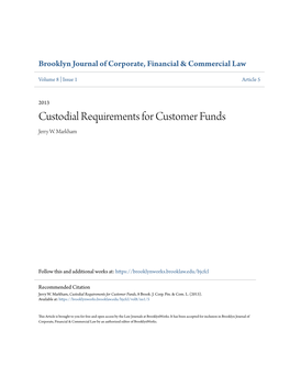 Custodial Requirements for Customer Funds Jerry W