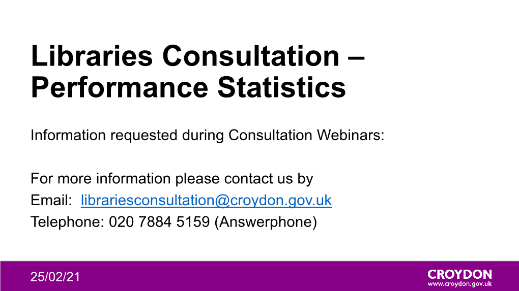 Libraries Consultation – Performance Statistics