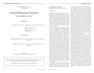 Vienna Philharmonic Orchestra Probably No Individual Composer Has Ever En- Gether, “I Was Leader of the Second Violins