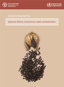 Guidance Document on Physical Datura Stramonium Seed Contamination